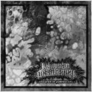 Inhuman Dissiliency : Obscured in Putrescence